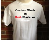 1 1/2" Letters on White - Fully Customized 80s Style T-Shirt