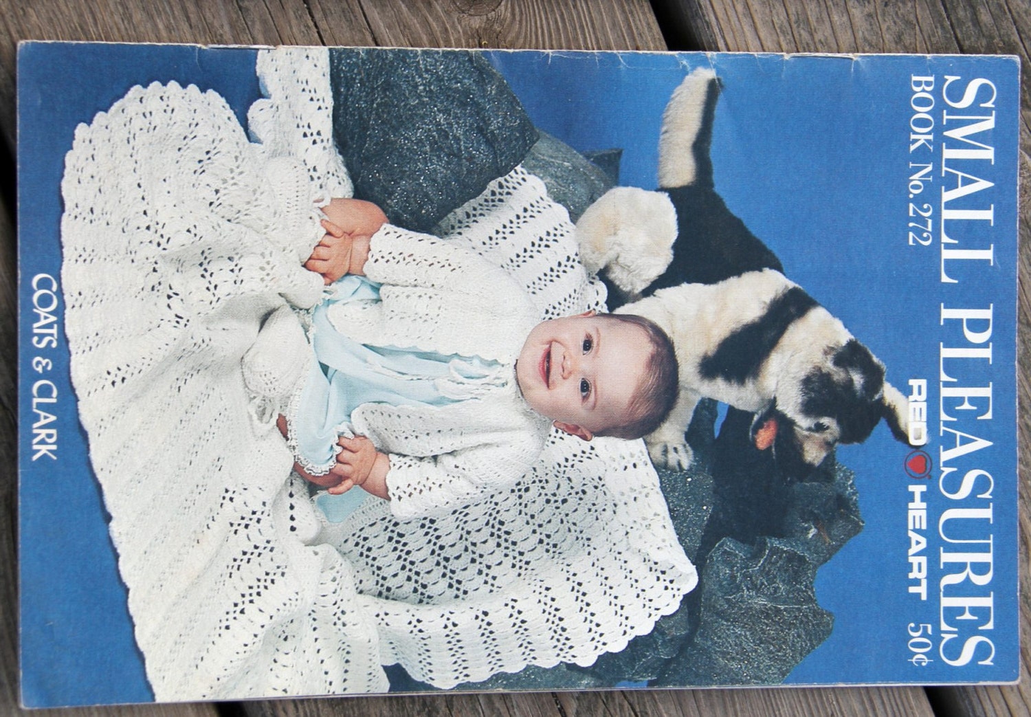 Coats & Clark Book No. 272 / Small Pleasures / Knit and Crochet Baby Patterns
