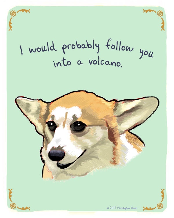 Corgi 8x10 Print of Original Painting with phrase
