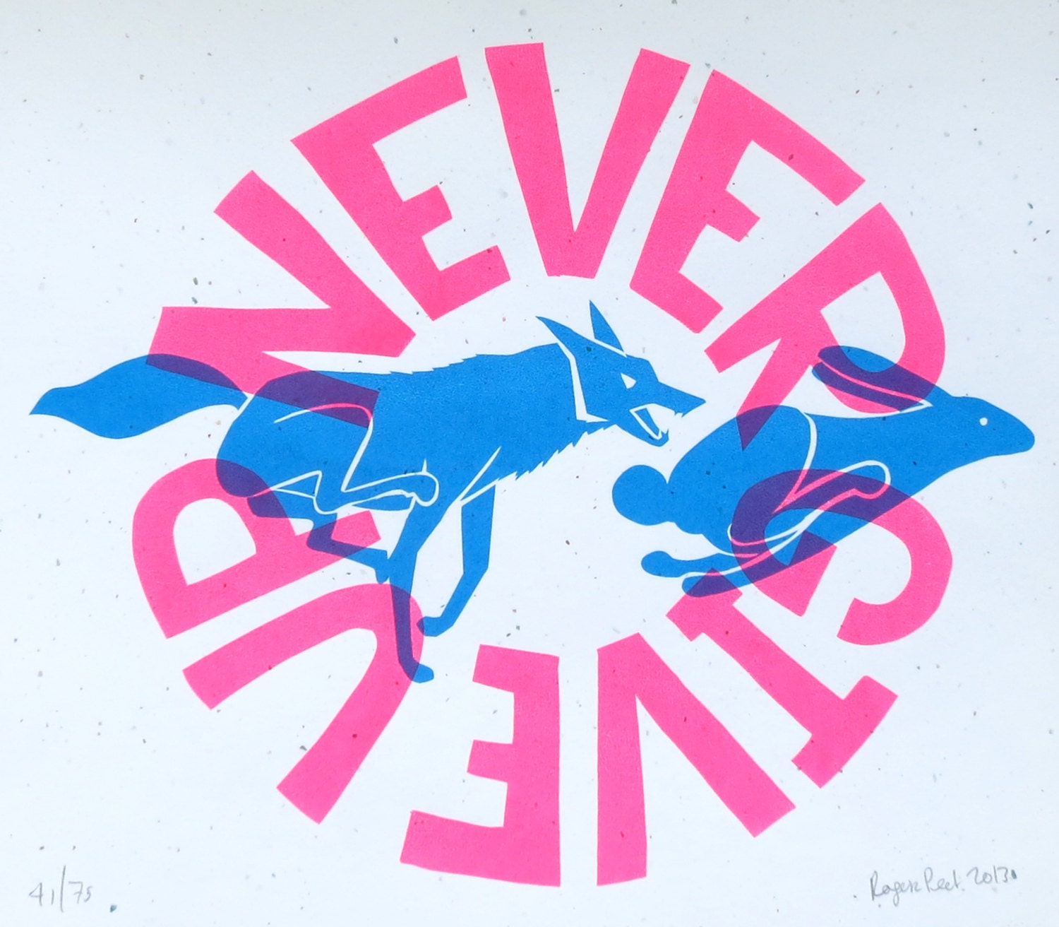 Never Give Up handmade screenprint