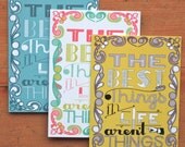 The Best Things in Life Aren't Things Card