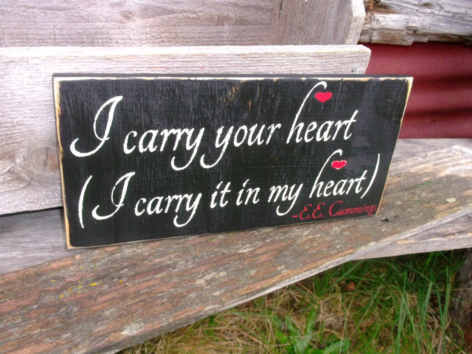 I carry your heart I carry it in my heart EE Cummings sign