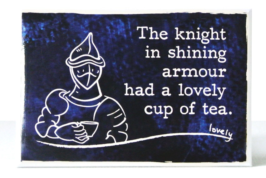 Blue Knight w Tea Magnet