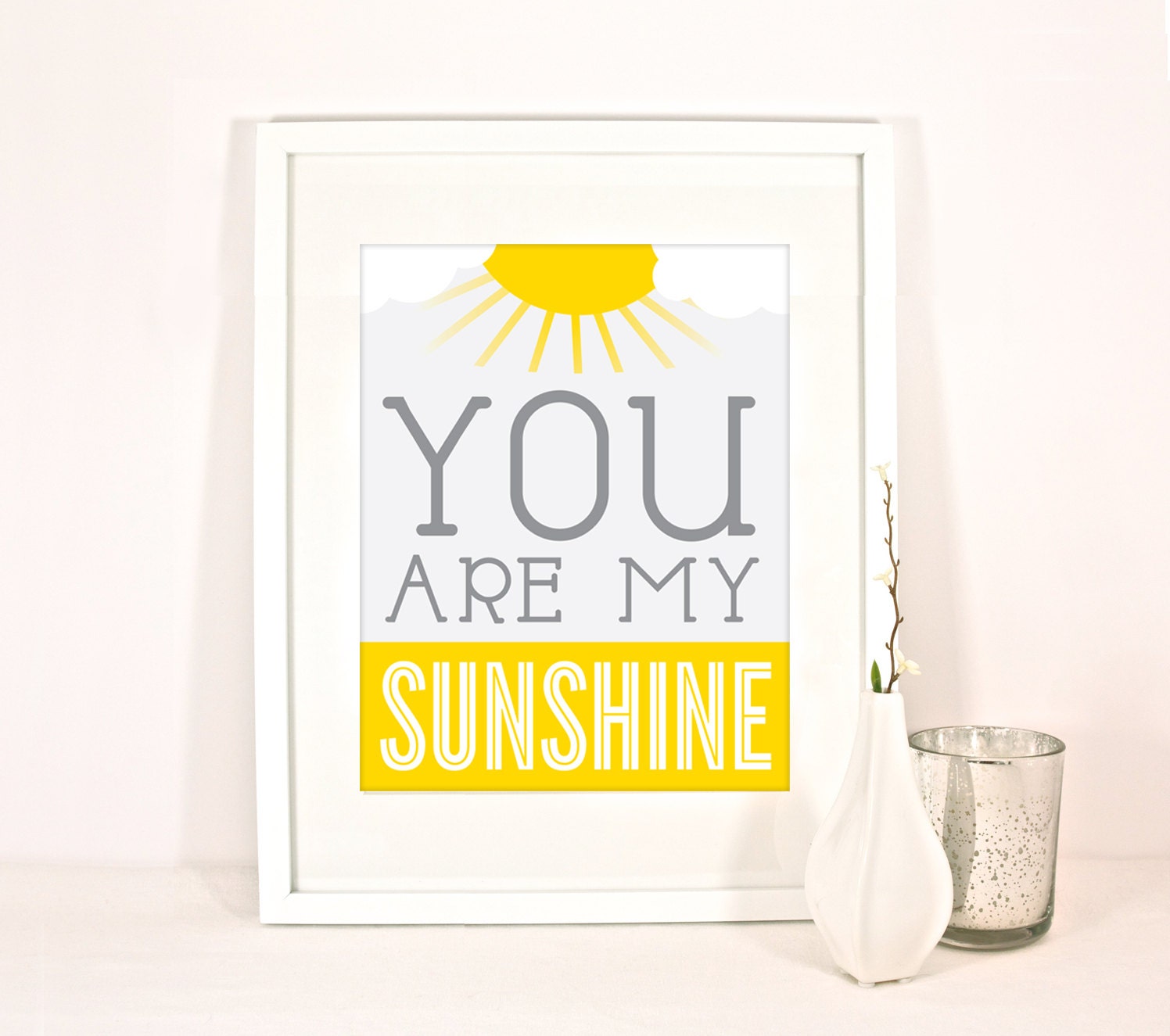 You Are My Sunshine 11 x 14" Wall Art Poster Nursery Print