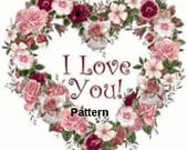 I love you heart. Counted Cross Stitch Pattern. PDF Files. Free shipping.