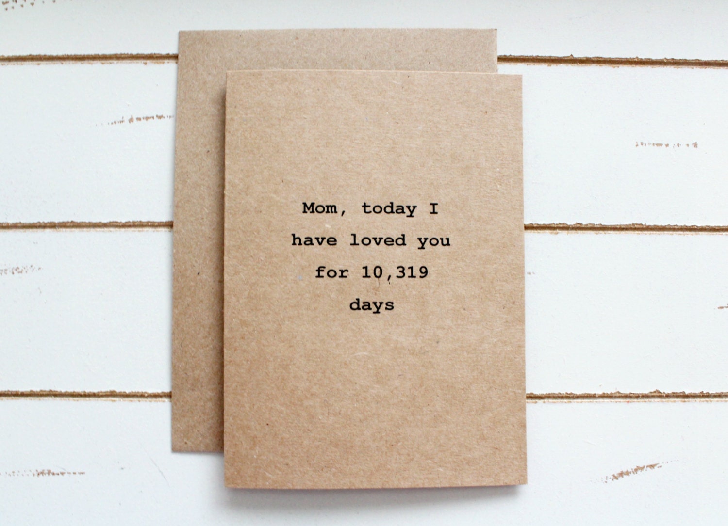 Mom, Today I have Loved You for So Many Days - Customized Stationary Cards