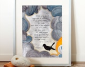 Art PRINT - Inspirational Quote, song lyrics, bird, storm, courage, lark, Gift under 20, inspirational art.