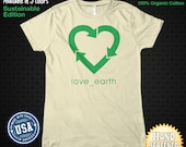 love earth Screen Printed Sustainable Edition, 100% Organic Cotton Unisex American Apparel Tee