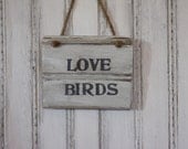 Wedding Gift- Rustic Wood Sign-Personalize- Love Birds