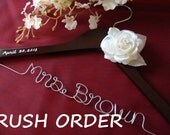 RUSH ORDER listing---Wedding Hanger, Brides Hanger, Name Hanger, Wedding Hanger, Personalized Bridal Gift, Bride gift ideas,Dress hanger