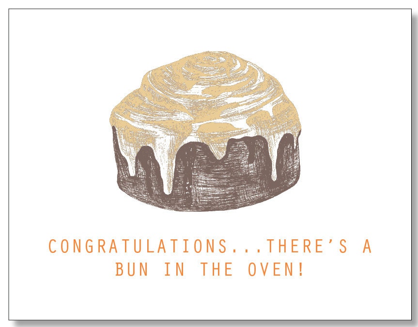 BUN in THE OVEN card. Adorable card for a Pregnant Friend. Congratulations Baby Boy Girl on the Way. Eco Card
