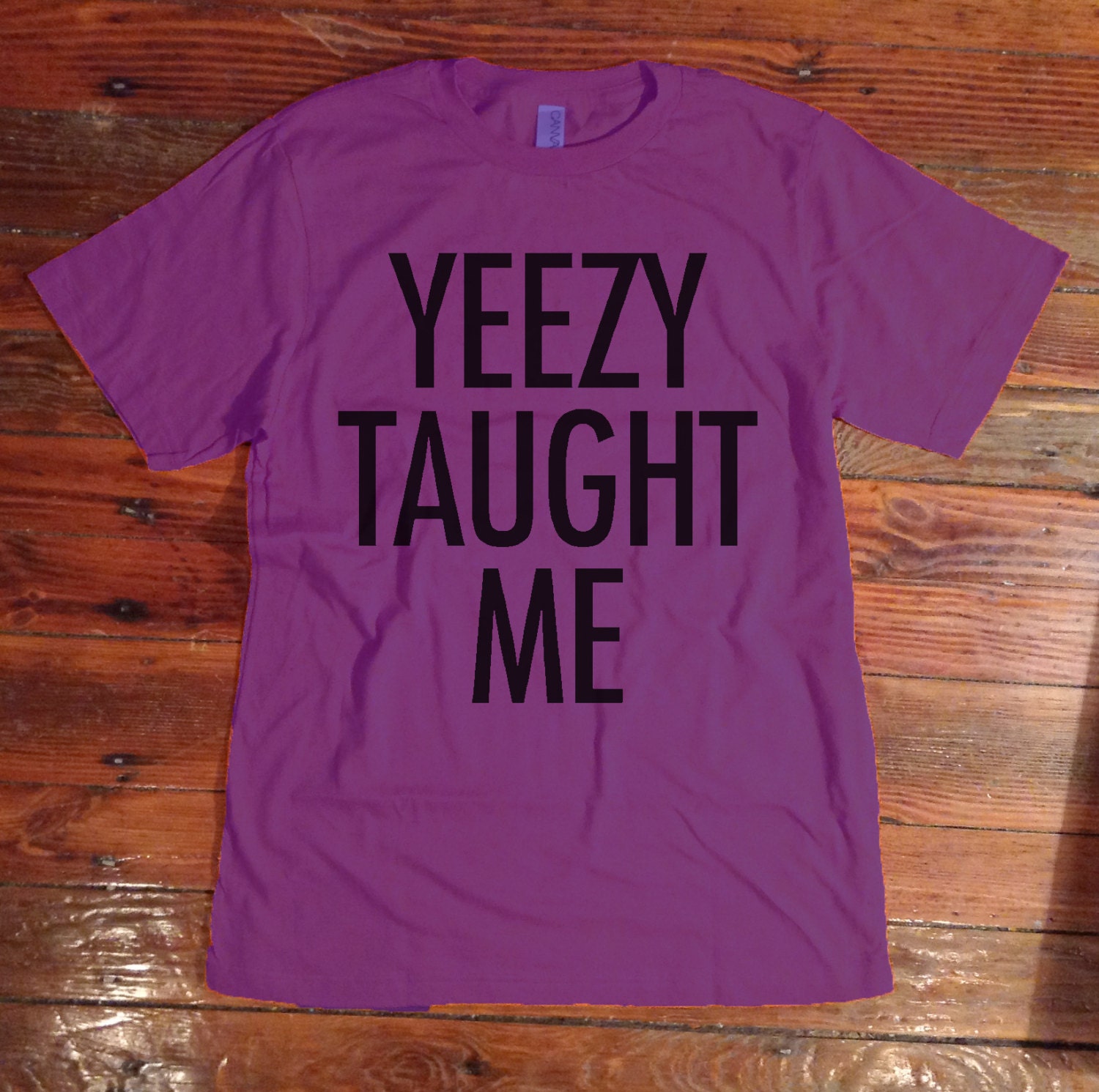 Yeezy Taught Me - Kanye West tshirt Kim Kardashian Kimye Jay Z Hip Hop Tee Shirt  002