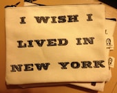 i wish i lived in new york  pouch