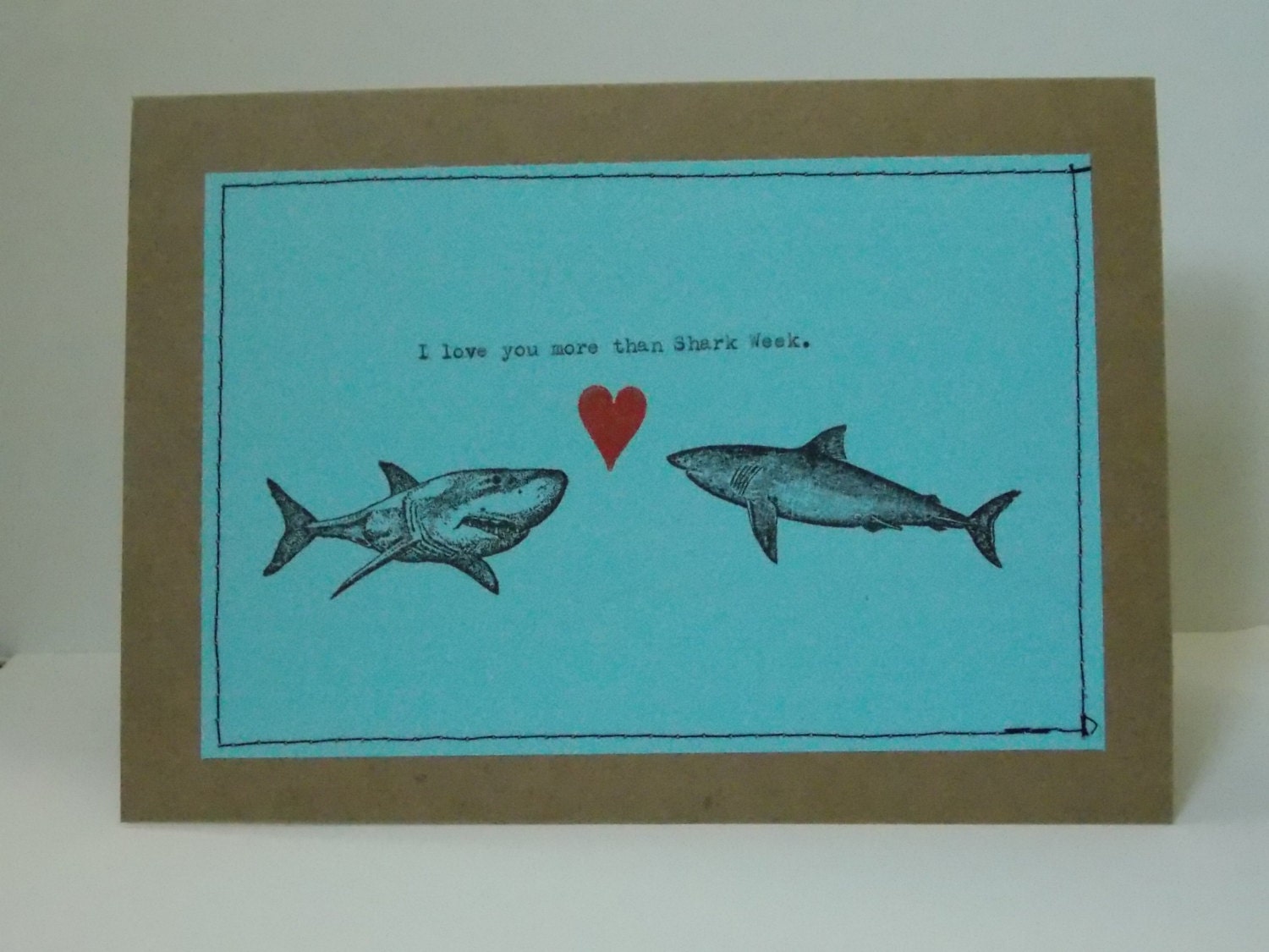 Funny Love card I love you more than shark week valentine