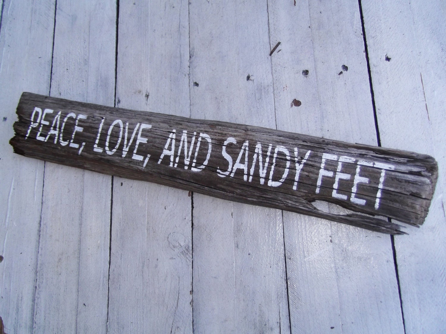 Peace Love and Sandy Feet - Beach wedding, Bohemian Wedding, Beach house decor on natural reclaimed DRIFTWOOD