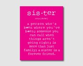 Family Wall Art - 11 x 14 - A sister is a person... Sister Quote - Typography art print - Room decor - pink, turquoise, black, or emerald