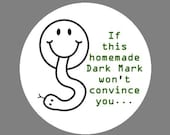 Starkid AVPM 1.5" Button - Homemade Dark Mark