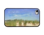Quote Iphone case - Iphone 4 case - Iphone 5 case - let's get lost - beach dunes Iphone case - germany warnemünde landscape - girly case