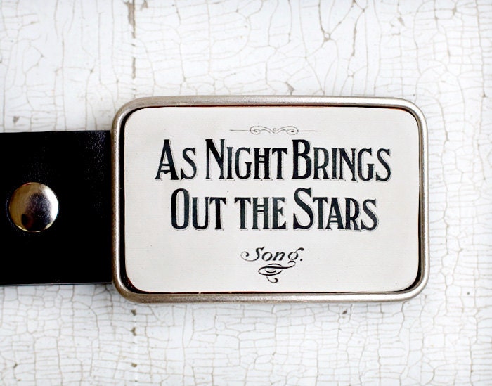As Night Brings Out The Stars - Nickel Belt Buckle
