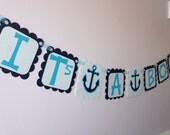 Its A boy Banner, Nautical Theme Baby Shower, Sail Boats, Baby Boy, Blue, Green,Whales, Anchors
