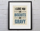 I Love You Like Biscuits And Gravy (Black/Blue Variant) - Inspirational Quote Dictionary Page Book Art Print - DPQU058