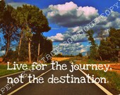 Live For The Journey Not The Destination Print At Home Digital Image Retro Vintage Quote