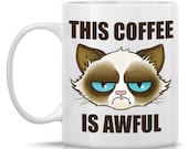 Cactus the Cranky Cat mug - This coffee is awful - 11oz ceramic mug - Meme mug similar to Tard the Grumpy Cat(TM)