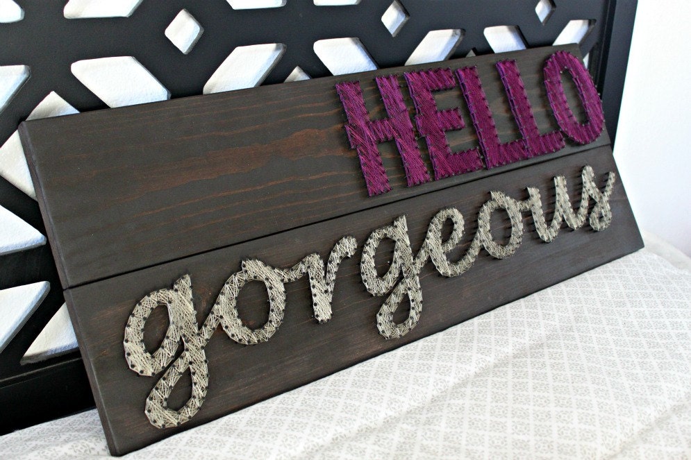 Inspirational String Art - Hello Gorgeous - MADE TO ORDER