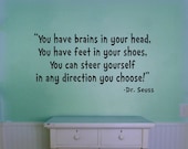 Dr. Seuss Wall Quote Vinyl Decal for Children Inspiration You Have Brains in your head.....
