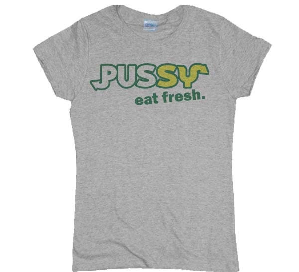 Funny Eat Pussy Womens T Shirt