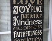 The Fruit Of The Spirit Is Love Joy Peace Patience Kindness Goodness Faithfulness Gentlenessl, 12x24 Primitive Wood Sign CUSTOM COLORS