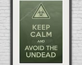 A3 / Keep Calm & Avoid the Undead / Original Poster / 11.7"x16.5" (297x420 mm) / Whimsical Art Print / Zombies / Grey Green