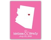 Arizona Print State Print Arizona Wedding Gift - Custom Wedding Date Personalized Art Print Choose Your Colors