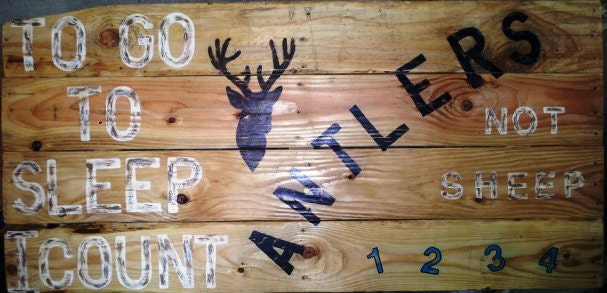 Deer Sign For Nursery Room " To Go To Sleep I Count Antlers Not Sheep"