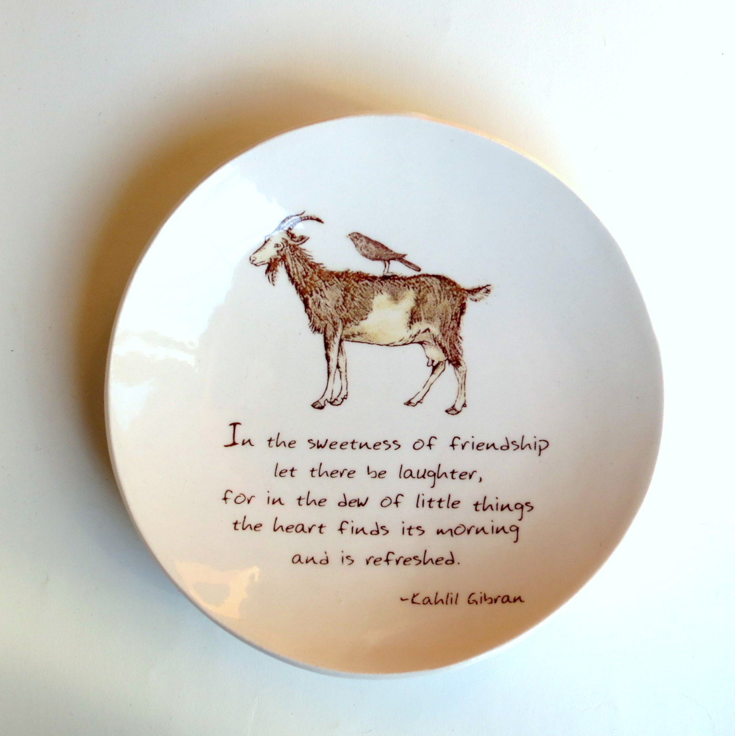 Kahlil Gibran . Quote of Friendship and Laughter. Handmade ceramic plate .  Goat and Crow
