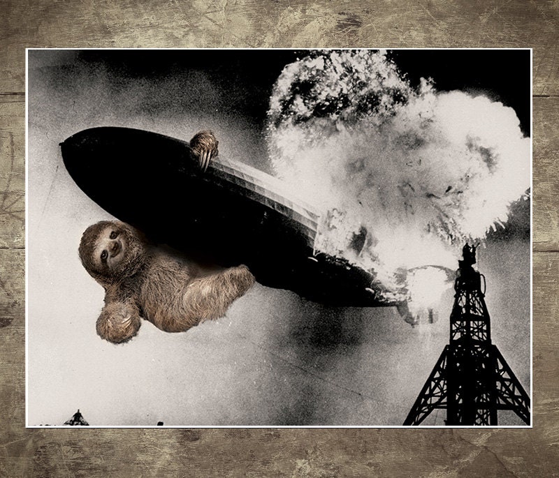 Slothzilla III - Hindenburg Art Print 18 x 24,