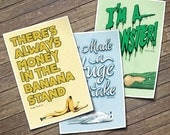 Arrested Development Prints. Quote Typography Posters. There's Always Money in the Banana Stand. I've Made a Huge Mistake. I'm a Monster.