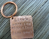 Hand stamped square copper rustic key chain- Lifes more fun with a dad like you- ready to ship gift
