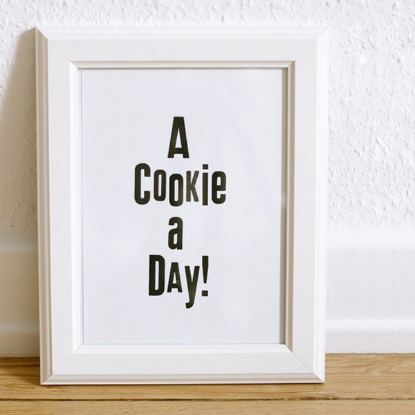 A COOKIE A DAY - Letterpress Print