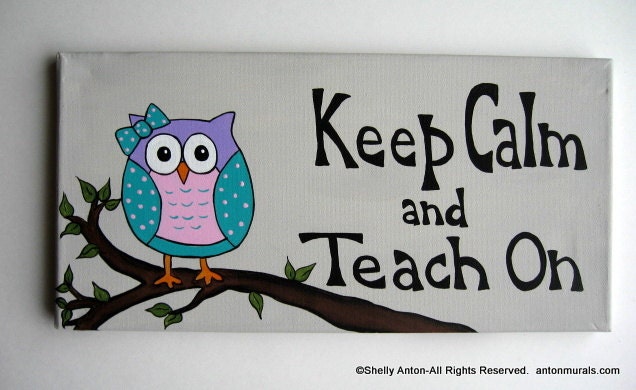 Teaching Classroom Sign Decoration Keep Calm and Teach On