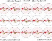 Mom Text with Rose - Mother's Day - 1 inch Circle Bottle Cap Image - 4x6 and 8.5x11 Digital Collage Sheet (No. BC315) - Instant Download