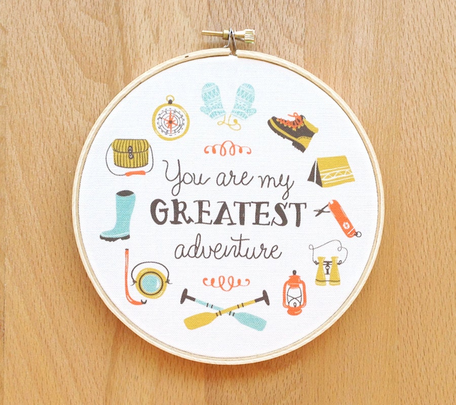 Ltd Edt 6 inch art hoop You Are My Greatest Adventure illustrated quote nursery home love children bedroom decor outdoorsy moonrise kingdom