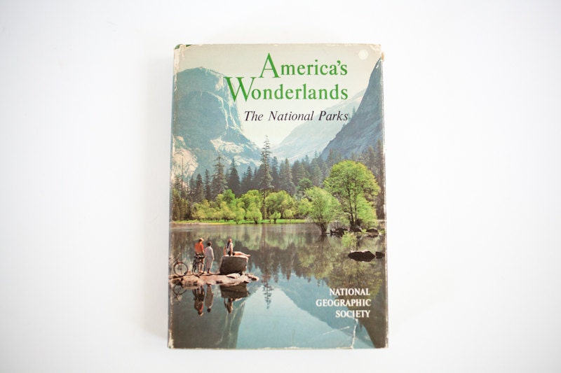 Vintage National Geographic -- Published 1959 - America's Wonderlands the National Parks