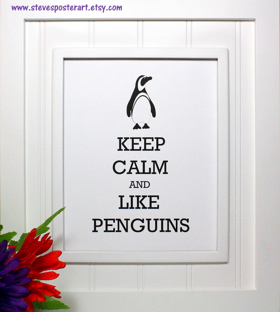 Penguin Keep Calm Poster - 8 x 10 Art Print - Keep Calm and Like Penguins - Shown in White Matte - Buy 2 Posters, Get a 3rd Free