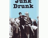 Junk Drunk-Essays & Anecdotes from an Antique Dealer