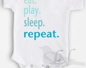 Cute baby Onesie Bodysuit- Funny Quote - Baby Boy or Girl Clothing - eat, play, sleep, repeat - Sizes Newborn to 12 Months