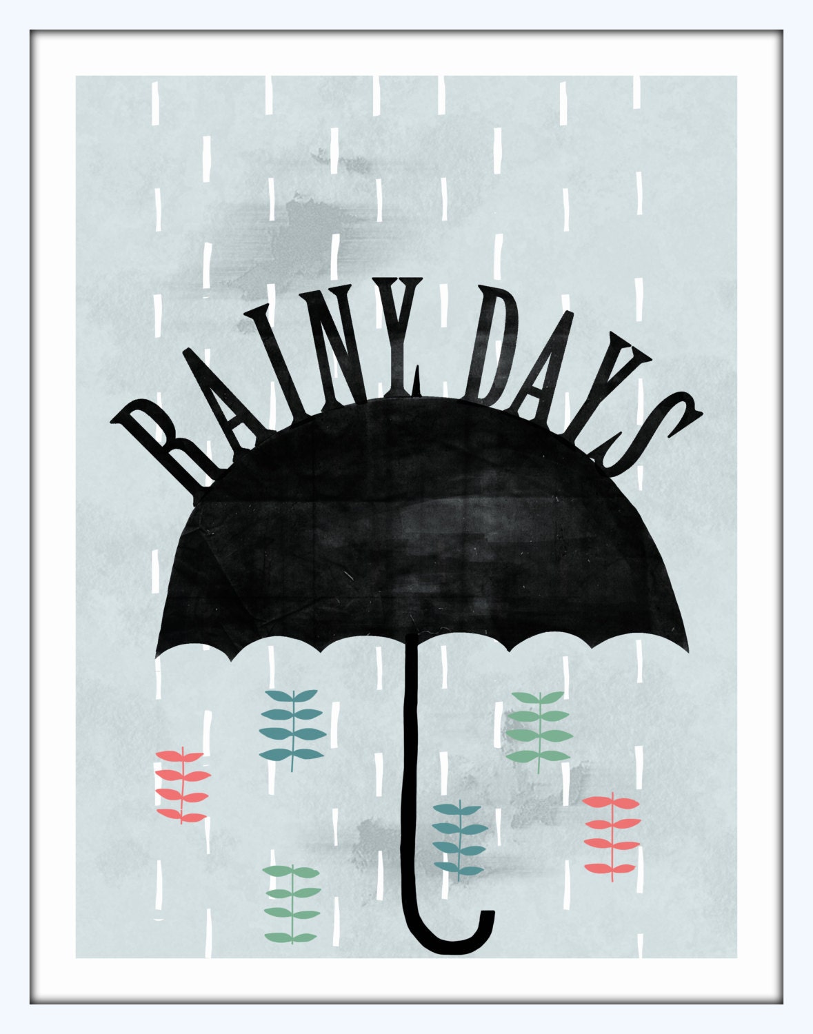 rainy day art print, illustration, original illustration, umberella art, typography art, digital print, drawing, poster, printmaking