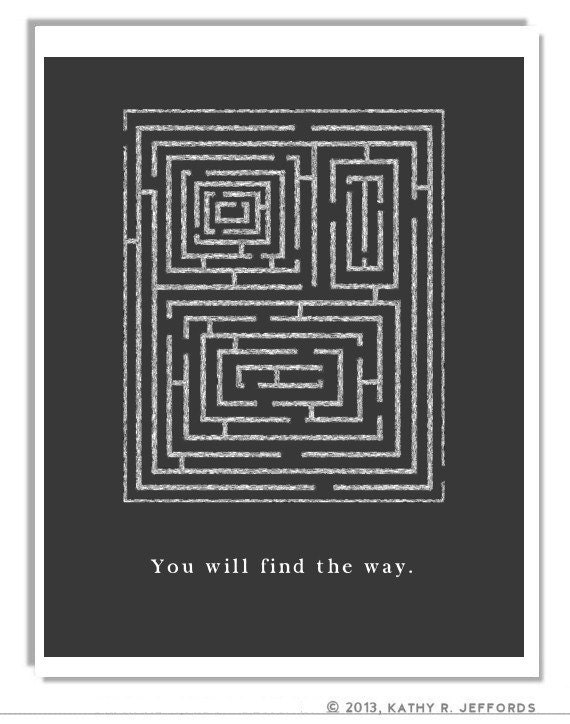 Maze Art Print. Black & White Motivational Print. Find Your Way. Words of Encouragement. Feeling Lost, Depression, Therapy, Decision Making.