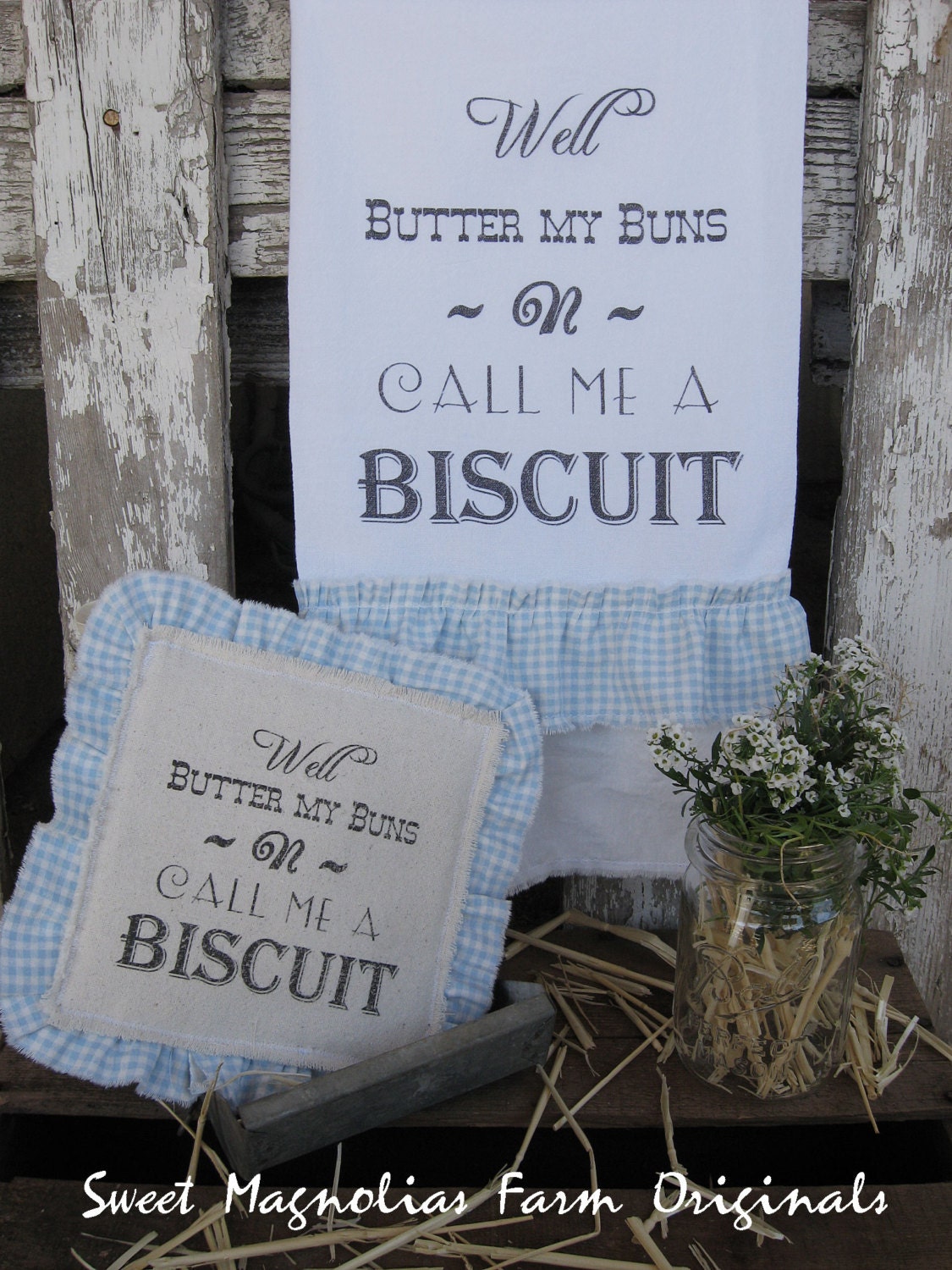 Flour Sack Kitchen Towel - Farmhouse Shabby Country Style Cottage Chic Ruffles Southern Saying - "Well Butter my Buns N Call me a Biscuit"