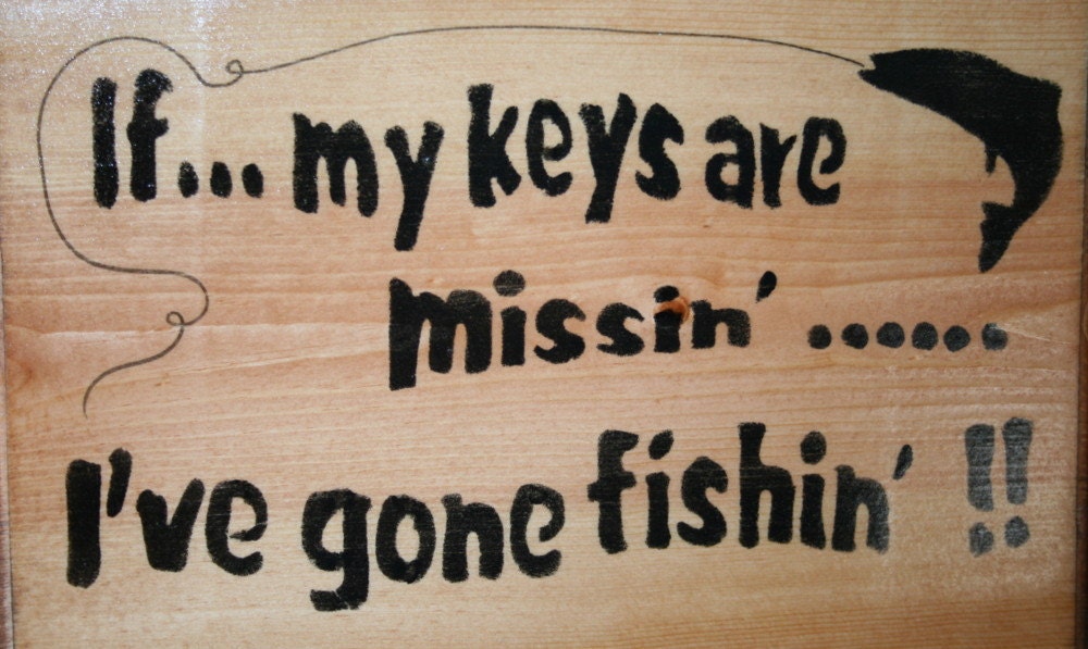 Fishing Key Rack Sign - Funny Fishing Sign - Wooden Key Rack